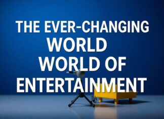 The Ever-Evolving Landscape of Entertainment: Trends and Predictions The Ever-Changing World of Entertainment: Current Trends and Future Forecasts