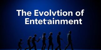 The Evolution of Entertainment: A Multifaceted Journey Through Movies, Music, and More The Evolution of Entertainment: A Multifaceted Journey Through Movies, Music, and More