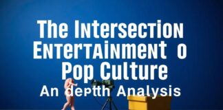 The Intersection of Entertainment and Pop Culture: A Deep Dive The Intersection of Entertainment and Pop Culture: An In-depth Analysis
