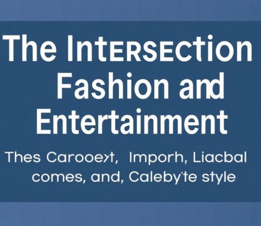 The Intersection of Fashion and Entertainment: Red Carpets, Iconic Looks, and Celebrity Style The Intersection of Fashion and Entertainment: Red Carpets, Iconic Looks, and Celebrity Style